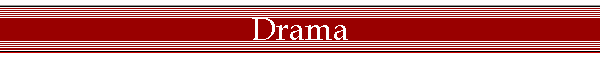 Drama